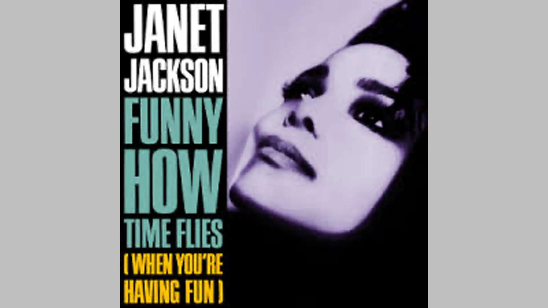 [THE FILES] 006.7: Janet Jackson – ‘Funny How Time Flies (When You’re Having Fun)’