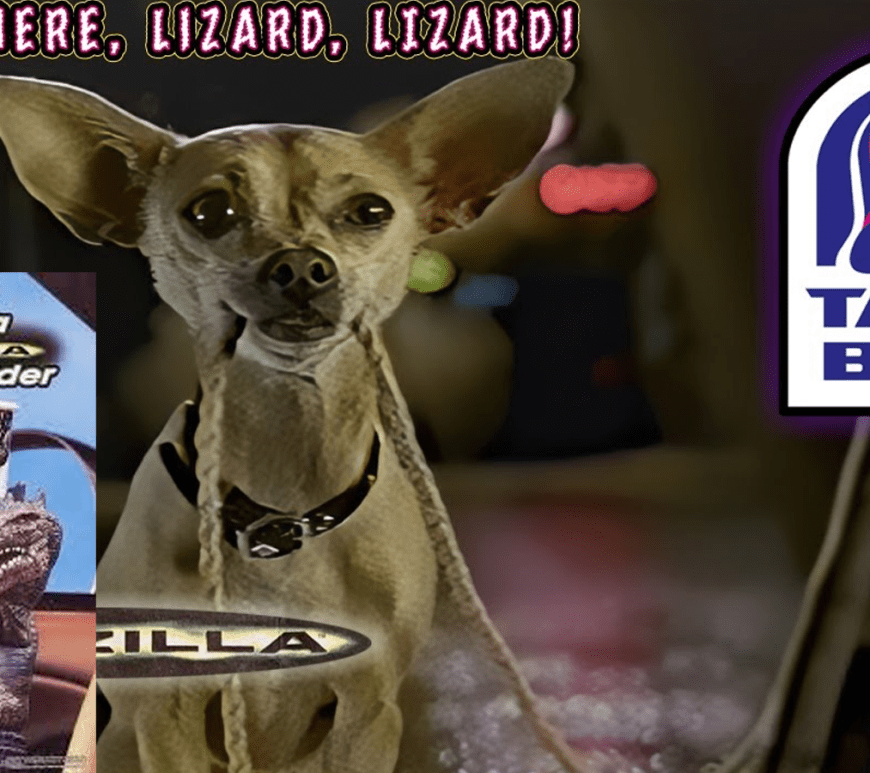 The Taco Bell Chihuahua for the 1998 Taco Bell x Godzilla collaboration.