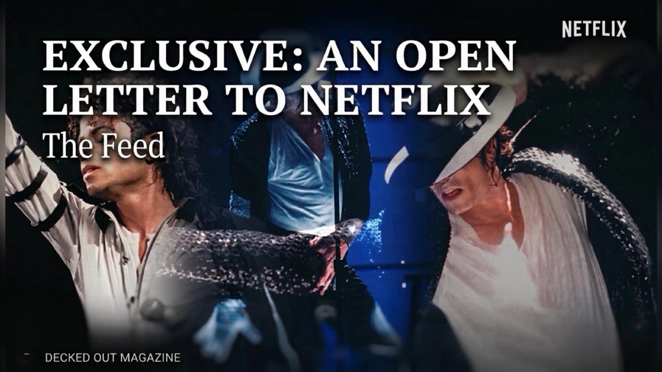 Collage-style graphic featuring three Michael Jackson performers in iconic stage outfits against a dark blue concert backdrop, with overlaid text reading ‘Exclusive: An Open Letter to Netflix’ and the Decked Out Magazine branding.