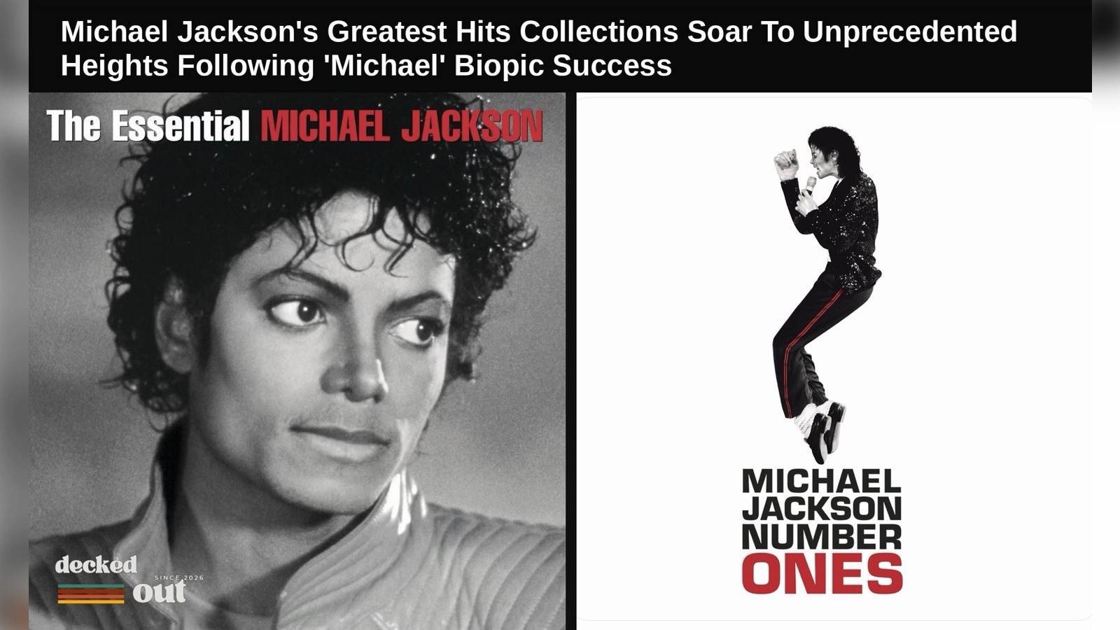 Michael Jackson’s Greatest Hits Collections Soar To Unprecedented Heights Following ‘Michael’ Biopic Success