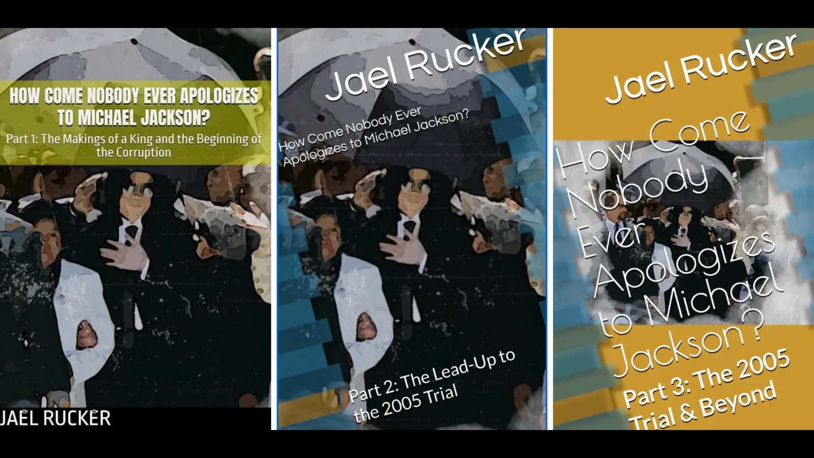 How Come Nobody Ever Apologizes to Michael Jackson Part 1 Has Arrived (And It’s Already an International Bestseller)